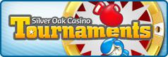 Silver Oak Casino Tournaments